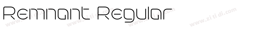Remnant Regular字体转换 Remnant Regular字体转换
